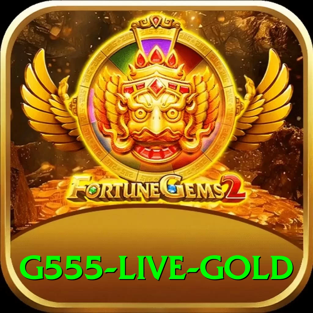 g555 - Live Gold - 2